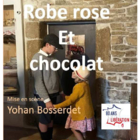 Robe rose et chocolat de Yohan Bossardet